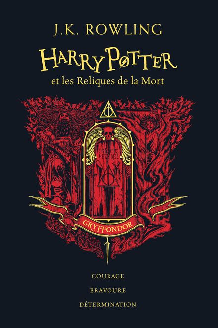 Harry Potter et Les Reliques de La Mort Edition Gryffondor